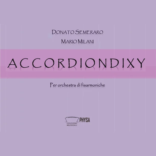 Accordiondixy - per orchestra di fisarmoniche