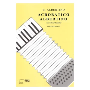 Acrobatico - Raccolta di ballabili per fisarmonica (Albertino)