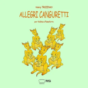 Allegri canguretti per violino e pianoforte Valery Trozenko
