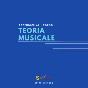 Appendice al I corso - Teoria Musicale