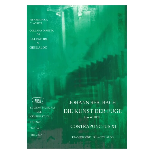 Contrapuntuctus XI - Johann Sebastian Bach - Die kunst der fuge BWW 1080 (trascrizione di Salvatore Di Gesualdo)
