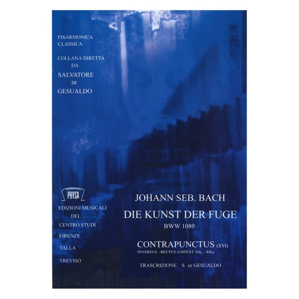Contrapuntuctus XVI - Johann Sebastian Bach - Die kunst der fuge BWW 1080 (trascrizione di Salvatore Di Gesualdo)