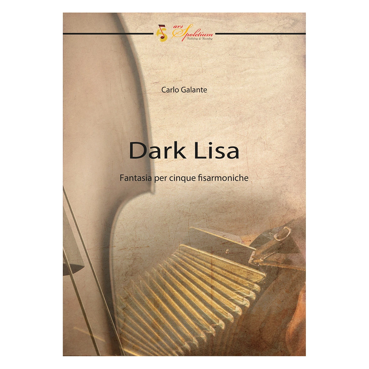 Dark Lisa Fantasia per cinque fisarmoniche Carlo Galante