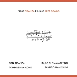 Do si la sol fa Sofà (Fabio Fidanza e il suo Jazz Combo)