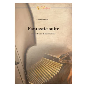Fantastic suite - per orchestra di fisarmoniche