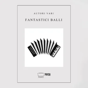 Fantastici balli Raccolta di 18 ballabili originali per fisarmonica