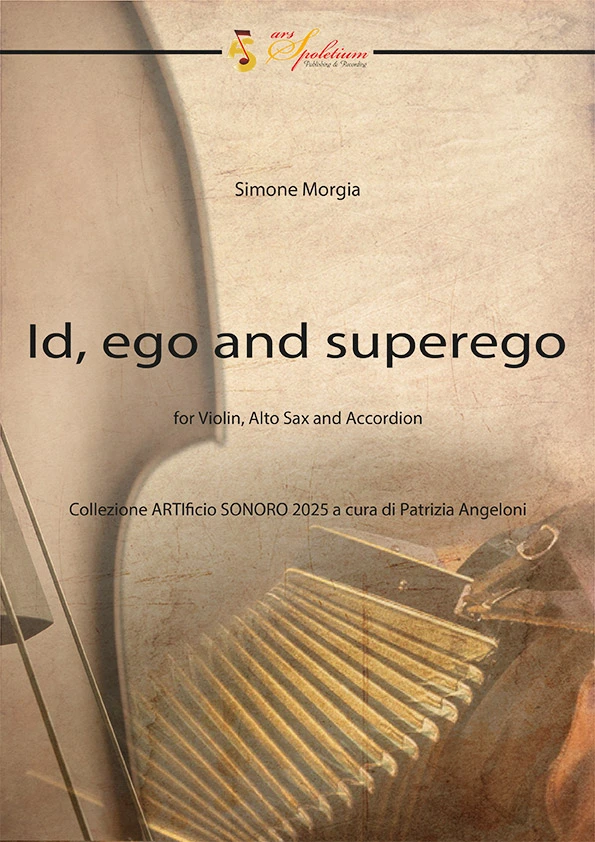 Id, ego and superego for Violin, Alto Sax and Accordion Simone Morgia