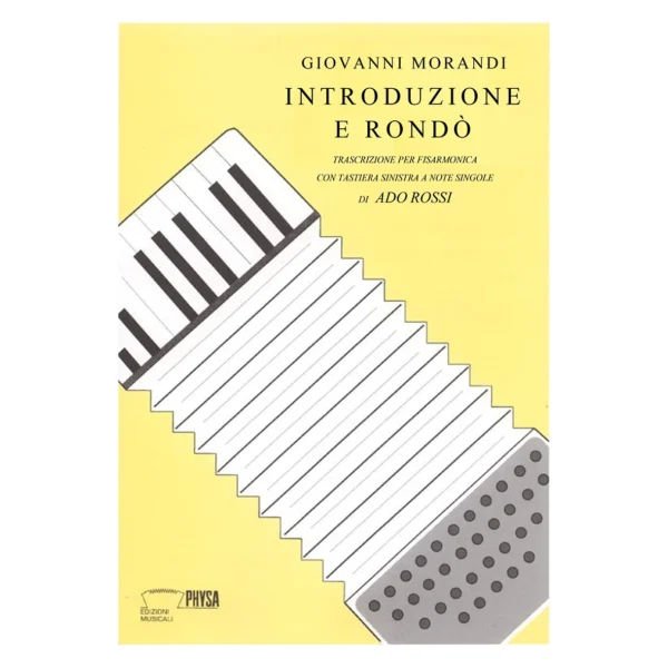Introduzione e Rondò Giovanni Morandi trascrizione per fisarmonica con tastiera sinistra a note singole di Ado Rossi