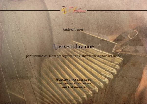 Iperventilazione (per fisarmonica, suoni pre registrati ed elaborazione digitale del suono)