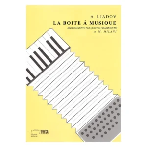 La Boîte à Musique Anatolij Konstantinovič Ljadov trascrizione per quattro fisarmoniche di Mario Milani