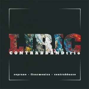 Liric (ContrabbandTrio)