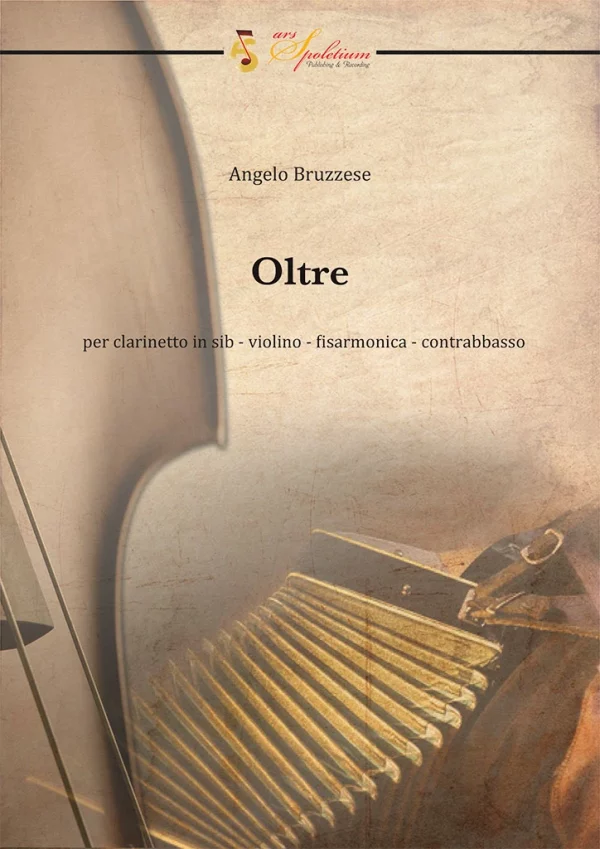 Oltre (per clarinetto in sib - violino - fisarmonica - contrabbasso)