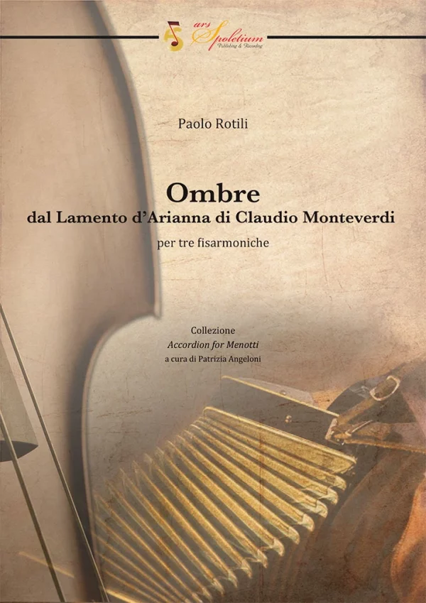 Ombre - dal Lamento d'Arianna di Claudio Monteverdi (per tre fisarmoniche)