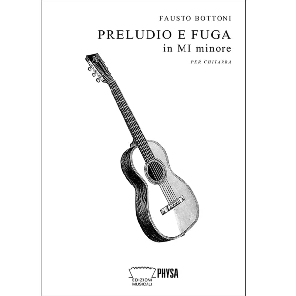 Preludio e Fuga in MI minore - per chitarra