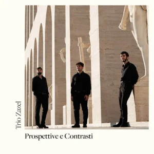 Prospettive e Contrasti Trio Zazel