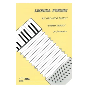 Ricordando Parigi - Primo tango per fisarmonica Leonida Forgini