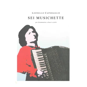 Sei musichette - per fisarmonica a bassi sciolti