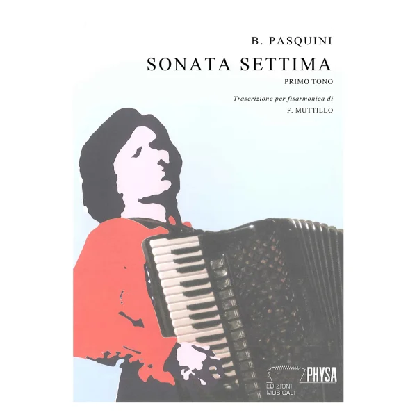 Sonata settima - Primo tono Bernardo Pasquini - trascrizione per fisarmonica di Ferdinando Muttillo