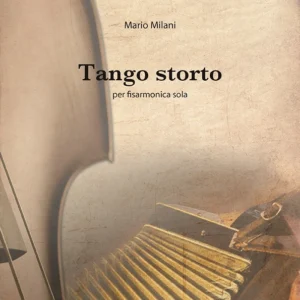 Tango storto (per fisarmonica sola)