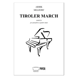 Tiroler march - marcia per pianoforte a quattro mani